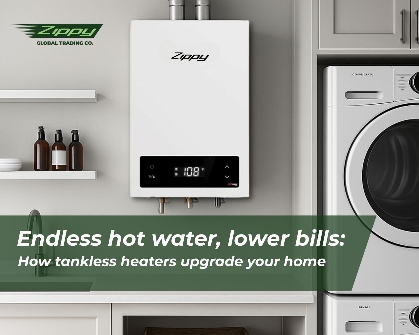 Tankless Water Heater in Niagara by Zippy Global Trading